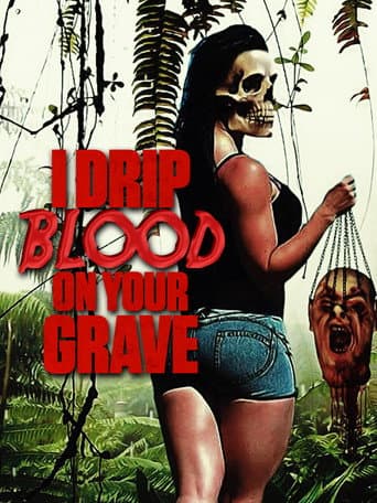 I Drip Blood on Your Grave