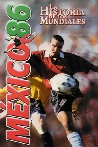 La Historia De Los Mundiales: México 86