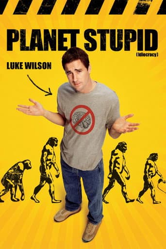 Idiocracy