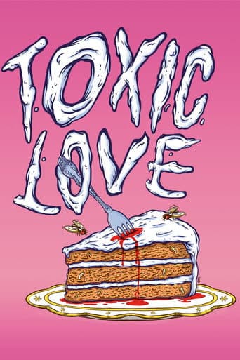 Toxic Love