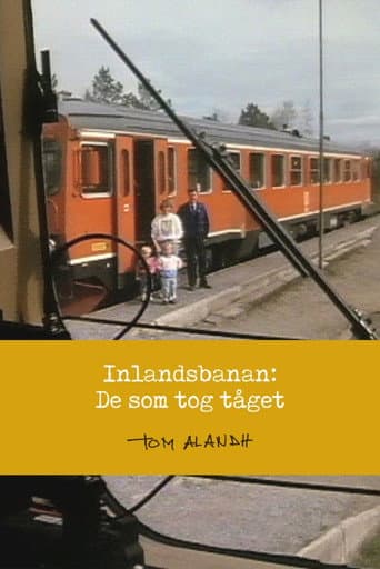 Inlandsbanan: De som tog tåget