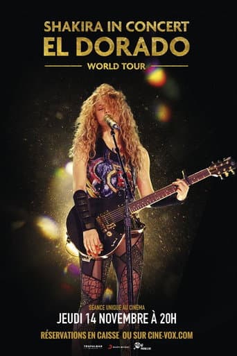 Shakira In Concert - El Dorado World Tour
