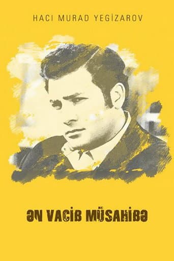 Ən vacib müsahibə