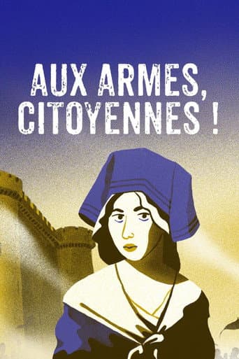 Aux armes, citoyennes ! Les femmes dans la Révolution française