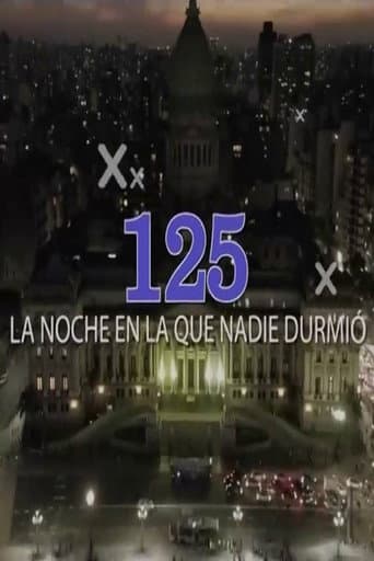 A 10 años de la 125: La noche en la que nadie durmió