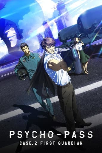 Psycho-Pass : Sinners of the System - Case 2 - Le Premier Gardien