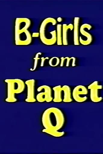 B-Girls from Planet Q
