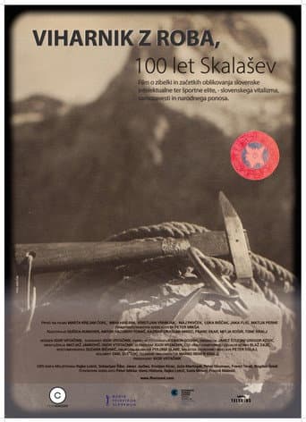 Viharnik z roba, 100 let Skalašev
