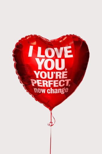 I Love You, You're Perfect, Now Change