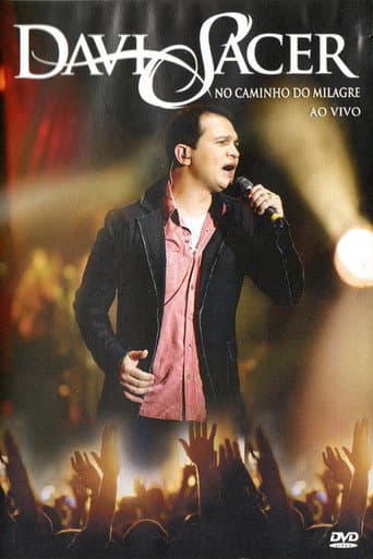 Davi Sacer - No Caminho do Milagre