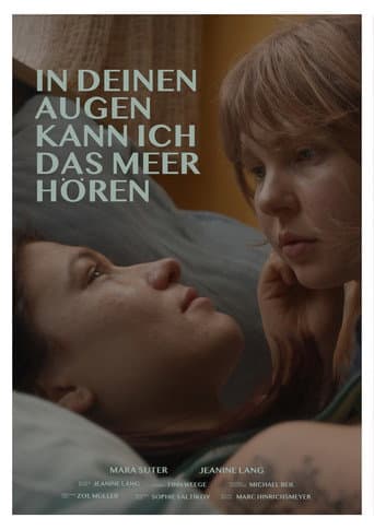 In deinen Augen kann ich das Meer hören
