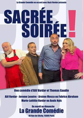 Sacrée soirée !