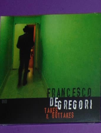 Francesco De Gregori - Takes & Outtakes