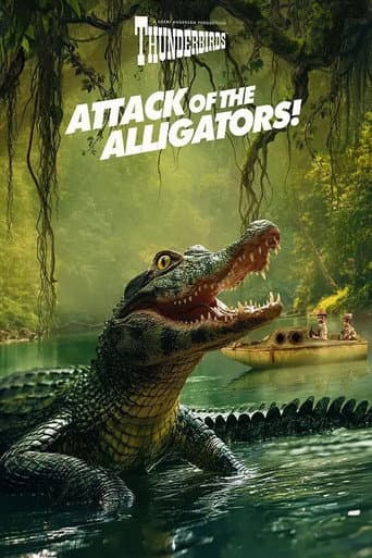 Thunderbirds: Attack of the Alligators!