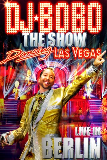DJ BoBo ‎- Dancing Las Vegas - The Show - Live In Berlin