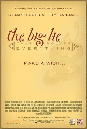 The Big Lie (That Solves Everything)