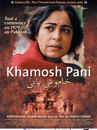 Khamosh Pani - Eau dormante