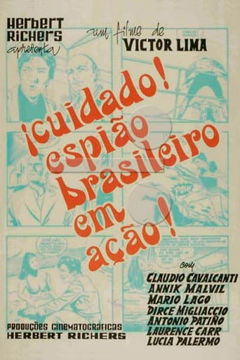 Cuidado! Espião Brasileiro em Ação!