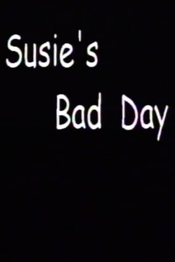 Susie's Bad Day