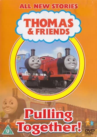 Thomas & Friends: Pulling Together!