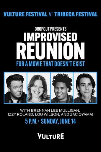 Dropout Presents an Improvised Reunion for a Movie that Doesn’t Exist