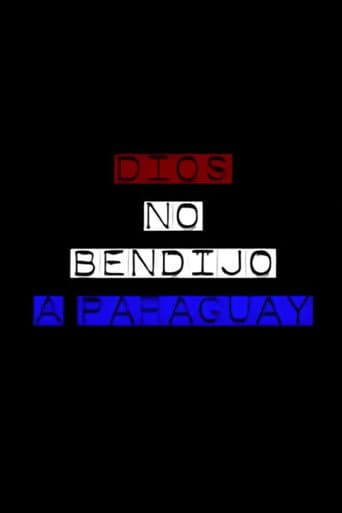 Dios no bendijo a Paraguay