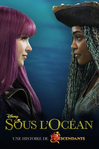 Sous l'océan : Une Histoire de « Descendants »