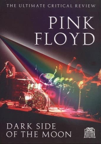 Pink Floyd: Dark Side of the Moon - The Ultimate Critical Review