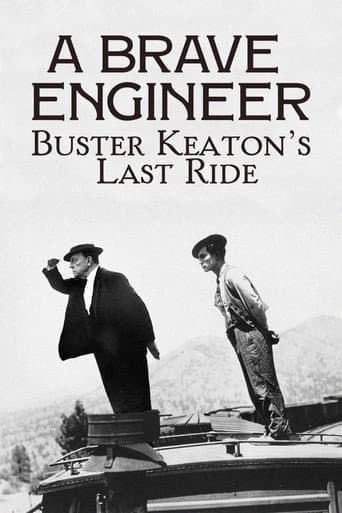 A Brave Engineer: Buster Keaton's Last Ride