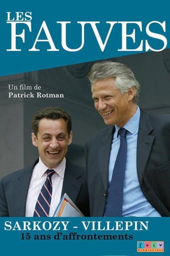 Les fauves : Sarkozy - Villepin, 15 ans d'affrontements