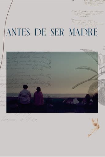 Antes de ser Madre