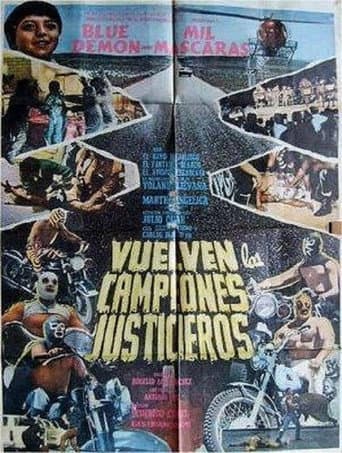 Vuelven Los Campeones Justicieros