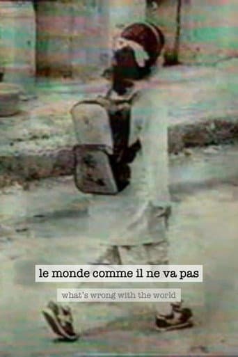 Le monde comme il ne va pas