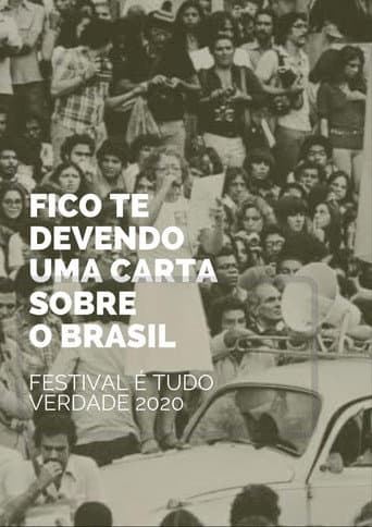 Fico Te Devendo uma Carta Sobre o Brasil