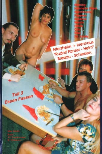 Altersheim & Irrenhaus 3: Essen Fassen