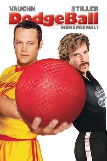 Dodgeball : Même pas mal !