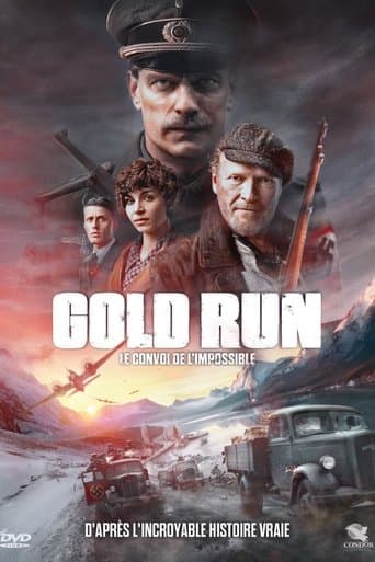 Gold Run : Le Convoi De L'Impossible