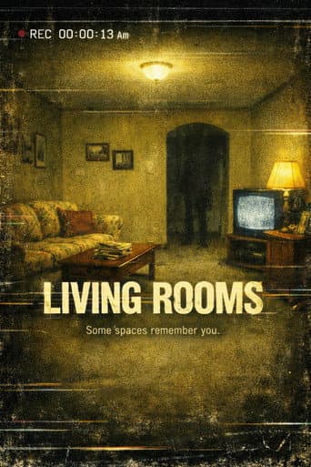 Living Rooms: An Experimental FIlm