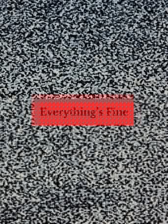 Everything's Fine