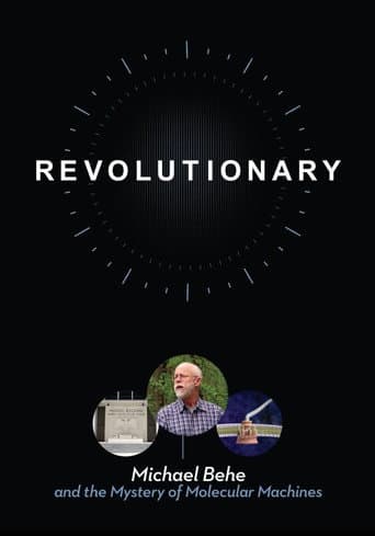 Revolutionary: Michael Behe and the Mystery of Molecular Machines