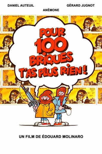 Pour 100 briques t'as plus rien...