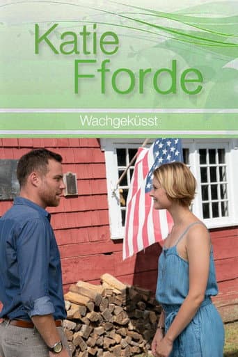 Katie Fforde: Wachgeküsst