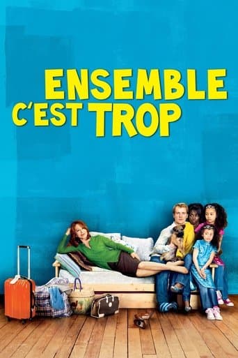 Ensemble, c'est trop