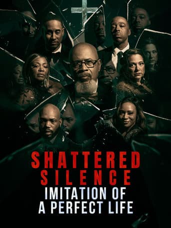 Shattered Silence: Imitation of a Perfect Life