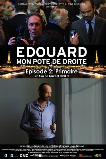 Édouard, mon pote de droite : Primaire