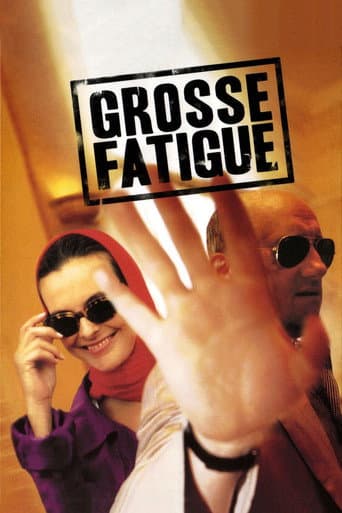Grosse Fatigue