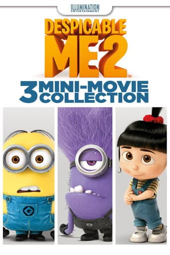 Moi, moche et méchant 2 : 3 Mini-Movies Collection