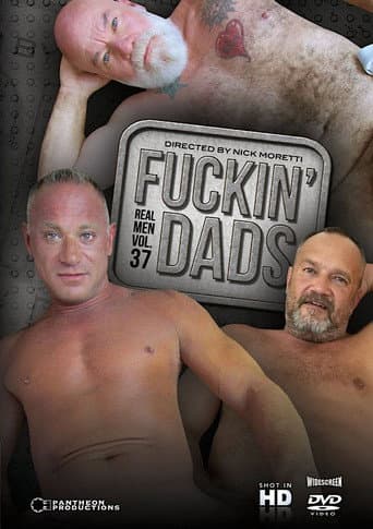 Real Men 37: Fuckin' Dads