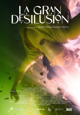 La Gran Desilusión
