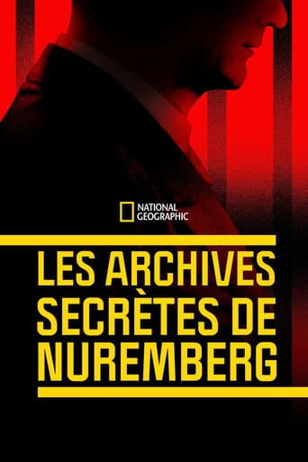 Procès de Nüremberg : les archives inédites